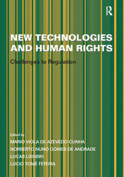New Technologies and Human Rights: Challenges to Regulation book cover