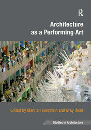 Architecture as a Performing Art book cover