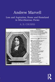 Andrew Marvell: Loss and aspiration, home and homeland in Miscellaneous Poems book cover