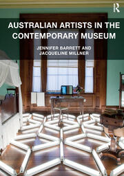 Australian Artists in the Contemporary Museum book cover