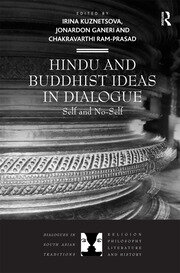 Hindu and Buddhist Ideas in Dialogue: Self and No-Self book cover