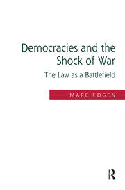 Democracies and the Shock of War: The Law as a Battlefield book cover