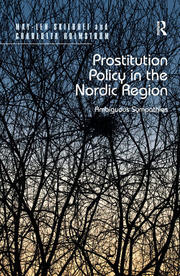 Prostitution Policy in the Nordic Region: Ambiguous Sympathies book cover