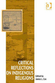Critical Reflections on Indigenous Religions book cover