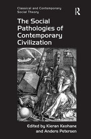The Social Pathologies of Contemporary Civilization book cover