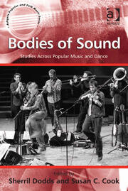 Bodies of Sound: Studies Across Popular Music and Dance book cover