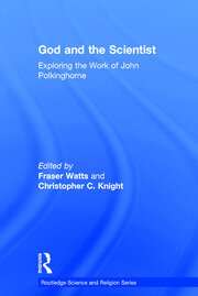 God and the Scientist: Exploring the Work of John Polkinghorne book cover