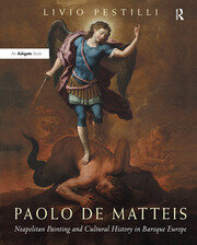 Paolo de Matteis: Neapolitan Painting and Cultural History in Baroque Europe book cover