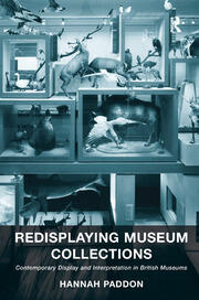 Redisplaying Museum Collections: Contemporary Display and Interpretation in British Museums book cover