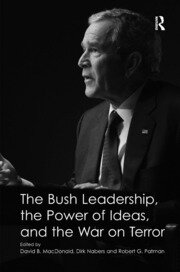 The Bush Leadership, the Power of Ideas, and the War on Terror book cover