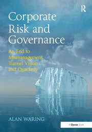 Corporate Risk and Governance: An End to Mismanagement, Tunnel Vision and Quackery book cover