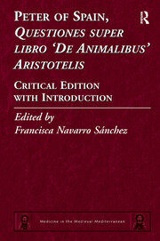 Peter of Spain, Questiones super libro De Animalibus Aristotelis: Critical Edition with Introduction book cover