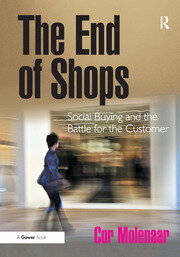 The End of Shops: Social Buying and the Battle for the Customer book cover