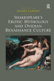 Shakespeare's Erotic Mythology and Ovidian Renaissance Culture book cover
