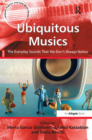 Ubiquitous Musics: The Everyday Sounds That We Don't Always Notice book cover