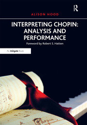 Interpreting Chopin: Analysis and Performance book cover