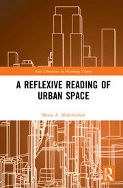 A Reflexive Reading of Urban Space book cover