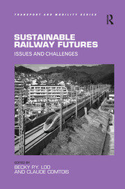 Sustainable Railway Futures: Issues and Challenges book cover