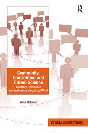 Community, Competition and Citizen Science: Voluntary Distributed Computing in a Globalized World book cover