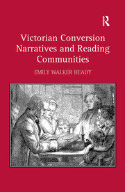 Victorian Conversion Narratives and Reading Communities book cover