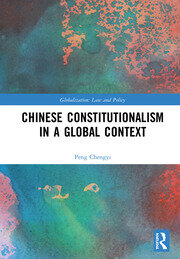 Chinese Constitutionalism in a Global Context book cover
