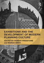 Exhibitions and the Development of Modern Planning Culture book cover