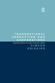 Transnational Corruption and Corporations: Regulating Bribery through Corporate Liability book cover