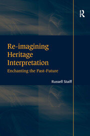 Re-imagining Heritage Interpretation: Enchanting the Past-Future book cover
