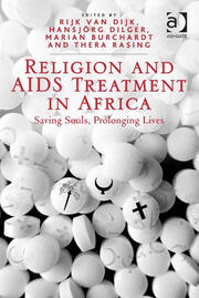 Religion and AIDS Treatment in Africa: Saving Souls, Prolonging Lives book cover