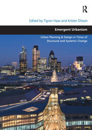 Emergent Urbanism: Urban Planning & Design in Times of Structural and Systemic Change book cover