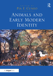 Animals and Early Modern Identity book cover