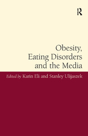 Obesity, Eating Disorders and the Media book cover