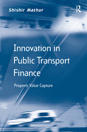 Innovation in Public Transport Finance: Property Value Capture book cover