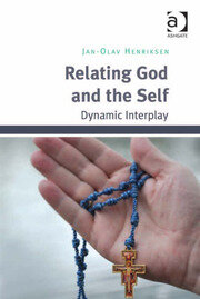 Relating God and the Self: Dynamic Interplay book cover