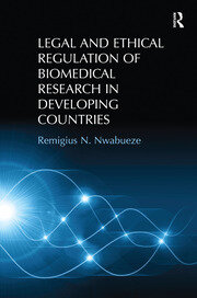 Legal and Ethical Regulation of Biomedical Research in Developing Countries book cover