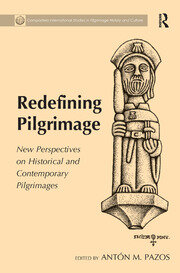 Redefining Pilgrimage: New Perspectives on Historical and Contemporary Pilgrimages book cover
