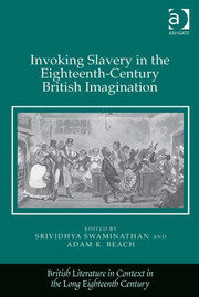 Invoking Slavery in the Eighteenth-Century British Imagination book cover