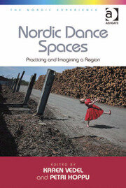 Nordic Dance Spaces: Practicing and Imagining a Region book cover