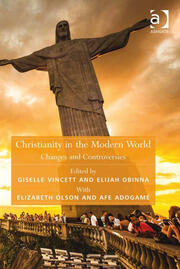 Christianity in the Modern World: Changes and Controversies book cover