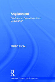 Anglicanism: Confidence, Commitment and Communion book cover