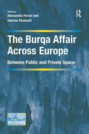The Burqa Affair Across Europe: Between Public and Private Space book cover