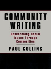 Community Writing: Researching Social Issues Through Composition book cover
