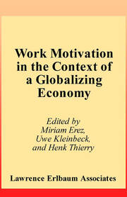 Work Motivation in the Context of A Globalizing Economy book cover