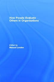 How People Evaluate Others in Organizations book cover