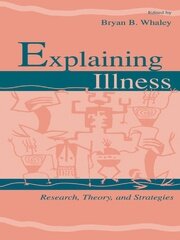 Explaining Illness: Research, Theory, and Strategies book cover