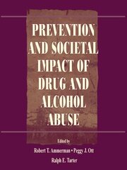 Prevention and Societal Impact of Drug and Alcohol Abuse book cover