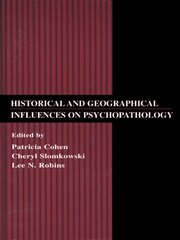 Historical and Geographical Influences on Psychopathology book cover