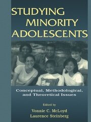Studying Minority Adolescents: Conceptual, Methodological, and Theoretical Issues book cover