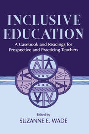 Inclusive Education: A Casebook and Readings for Prospective and Practicing Teachers book cover