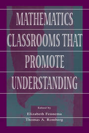 Mathematics Classrooms That Promote Understanding book cover